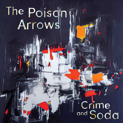 The Poison Arrows: Crime and Soda